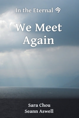 We Meet Again by Chou, Sara