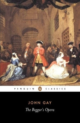 The Beggar's Opera by Gay, John