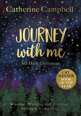 Journey with Me: 365 Daily Devotions by Campbell, Catherine