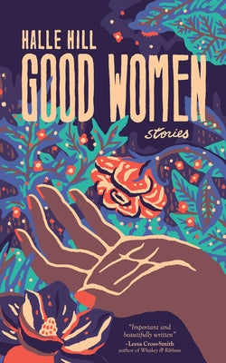 Good Women by Hill, Halle