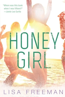 Honey Girl by Freeman, Lisa