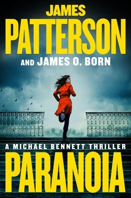 Paranoia: The Most Beloved Family in Crime Fiction by Patterson, James