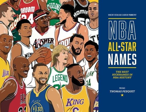 NBA All-Star Nicknames by Reculeau, Vincent