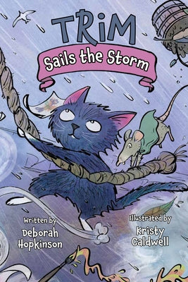 Trim Sails the Storm by Hopkinson, Deborah