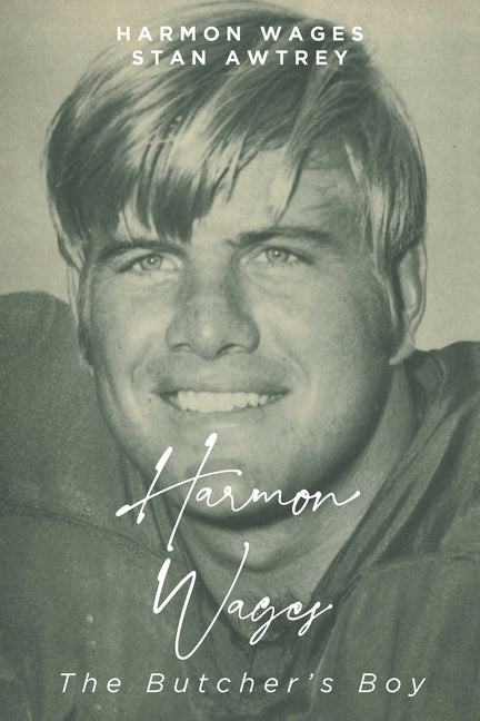 Harmon Wages: The Butcher's Boy by Wages, Harmon
