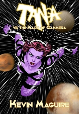 Tanga Vs the Kaiju of Cammera by Maguire, Kevin