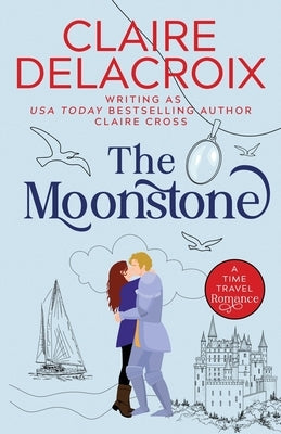 The Moonstone by Delacroix, Claire