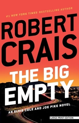 The Big Empty by Crais, Robert