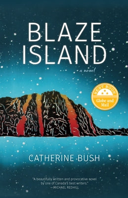 Blaze Island by Bush, Catherine