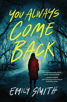 You Always Come Back by Smith, Emily