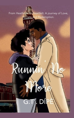 Runnin' No More by D?p?, G. T.