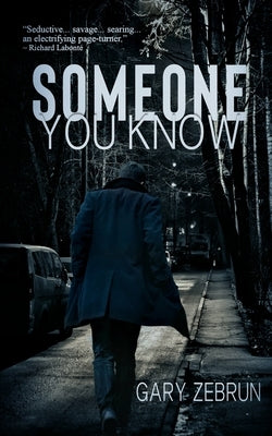 Someone You Know by Zebrun, Gary