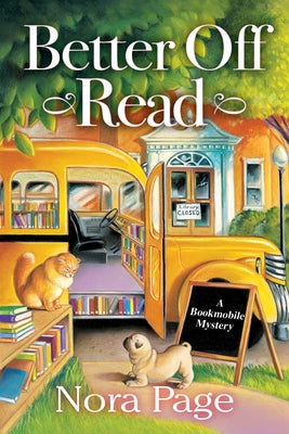 Better Off Read: A Bookmobile Mystery by Page, Nora