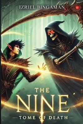 The Nine: Tome of Death by Bingaman, Izriel