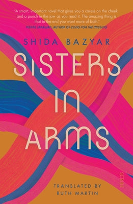 Sisters in Arms by Bazyar, Shida