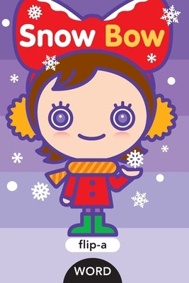 Snow Bow by Ziefert, Harriet