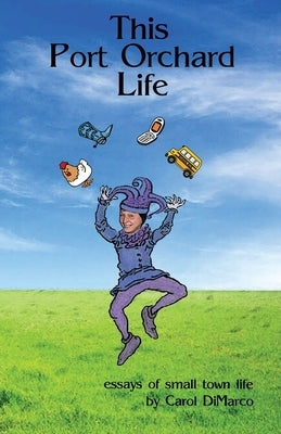 This Port Orchard Life by DiMarco, Carol