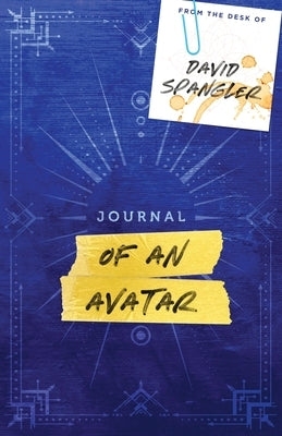 Journal of an Avatar by Spangler