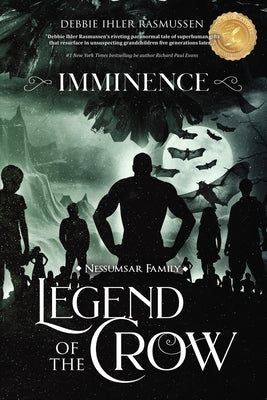 Imminence - Legend of the Crow by Ihler Rasmussen, Debbie