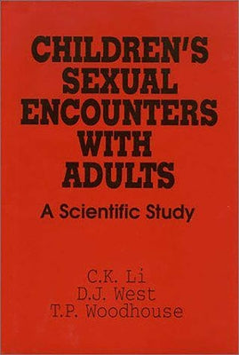 Children's Sexual Encounters with Adults by Li, C. K.