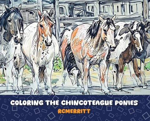 Coloring the Chincoteague Ponies by Rcmerritt