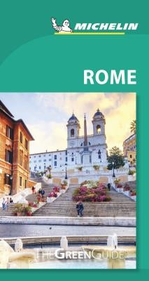 Michelin Green Guide Rome: Travel Guide by Michelin