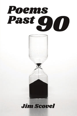 Poems Past 90 by Scovel, Jim