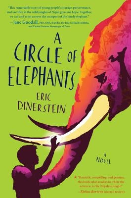 A Circle of Elephants: A Companion Novel by Dinerstein, Eric