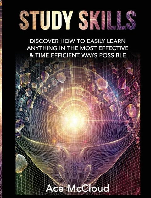 Success: Success Strategies: The Top 100 Best Ways To Be Successful by McCloud, Ace
