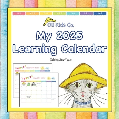 My 2025 Learning Calendar by Wendus, Lauryn A.
