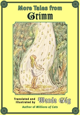 More Tales from Grimm by Gág, Wanda
