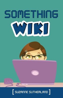 Something Wiki by Sutherland, Suzanne