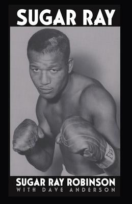 Sugar Ray by Robinson, Sugar Ray