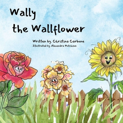 Wally the Wallflower by Carbone, Christina