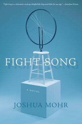 Fight Song by Mohr, Joshua
