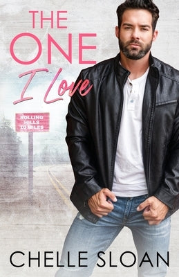 The One I Love by Sloan, Chelle