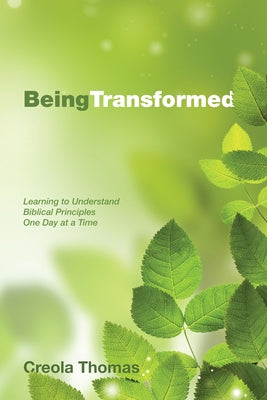Being Transformed by Thomas, Creola