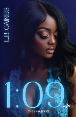 1: 09 a.m. by Gaines, L. B.