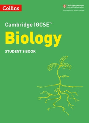 Collins Cambridge Igcse(tm) - Cambridge Igcse(tm) Biology Student's Book by Kearsey, Sue