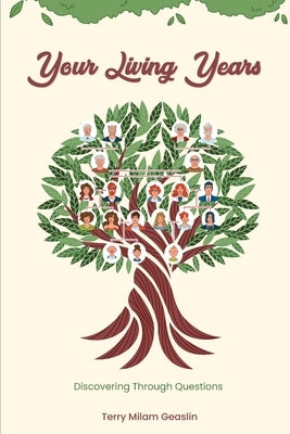 Your Living Years by Geaslin, Terry Milam
