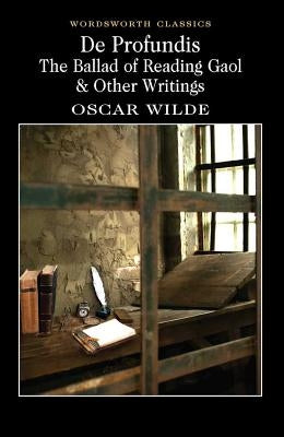 de Profundis, the Ballad of Reading Gaol & Others by Wilde, Oscar