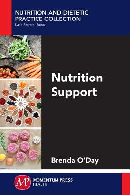 Nutrition Support by O'Day, Brenda