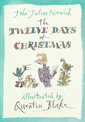 The Twelve Days of Christmas by Norwich, John Julius