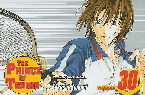 The Prince of Tennis, Vol. 30, 30 by Konomi, Takeshi