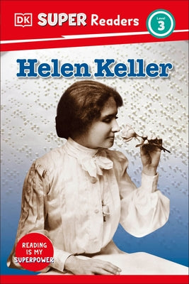 DK Super Readers Level 3 Helen Keller by DK