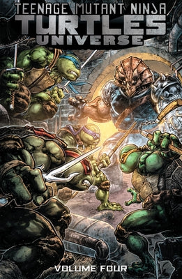 Teenage Mutant Ninja Turtles Universe, Vol. 4: Home by Mowry, Chris