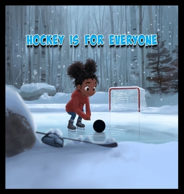 Hockey is for Everyone by Watkins, Tommy