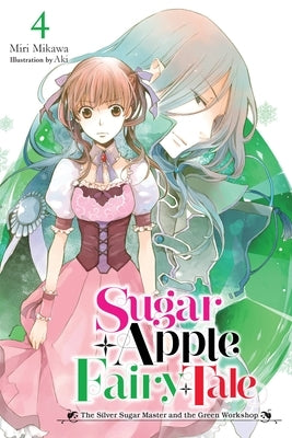Sugar Apple Fairy Tale, Vol. 4 (Light Novel): Volume 4 by Mikawa, Miri