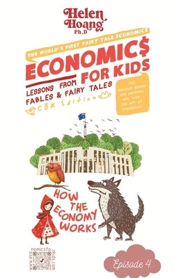 Economics for Kids: How The Economy Works by Hoang, Helen