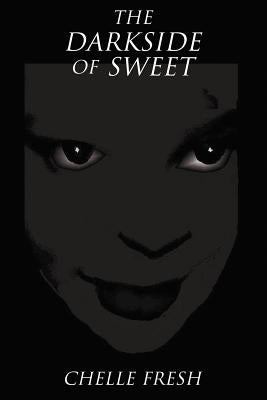 The Darkside of Sweet by Clark, Michelle